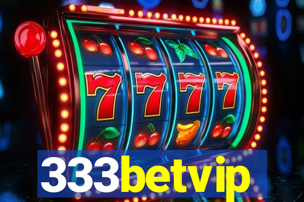 333betvip