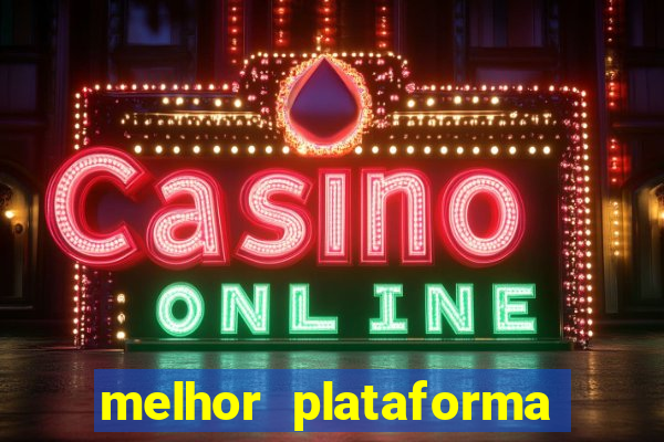 melhor plataforma para jogar fortune