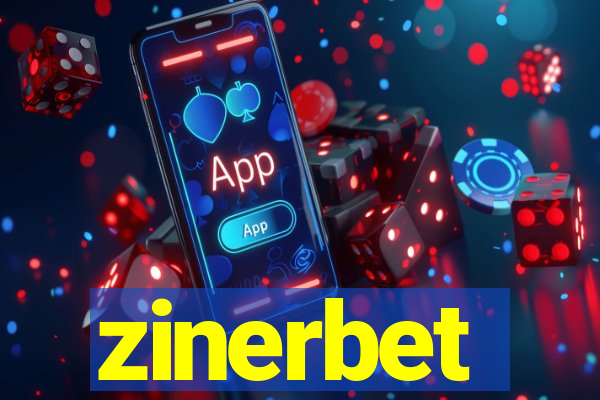 zinerbet