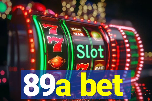 89a bet