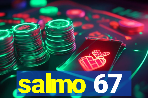 salmo 67