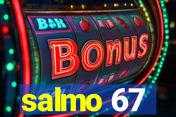 salmo 67