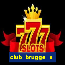 club brugge x union palpite