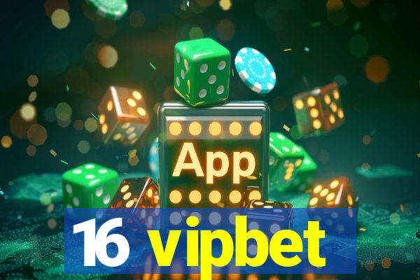 16 vipbet