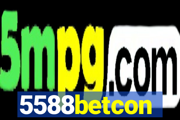 5588betcon