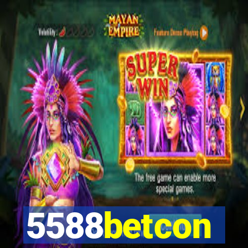 5588betcon