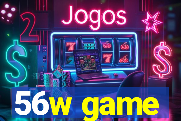 56w game