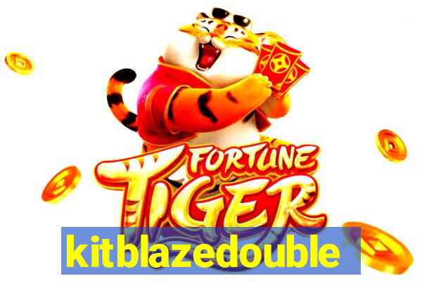 kitblazedouble
