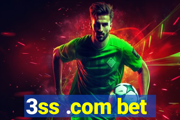 3ss .com bet