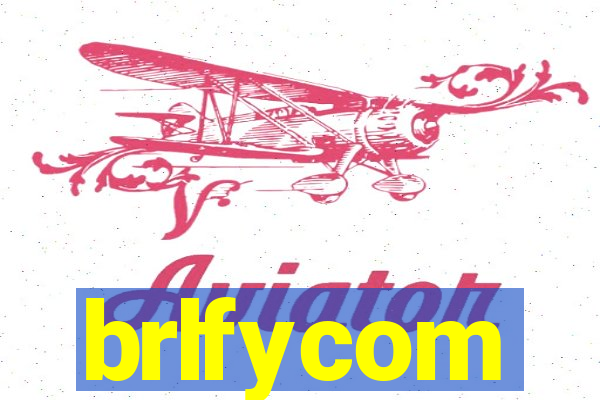 brlfycom