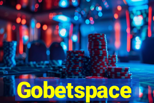 Gobetspace