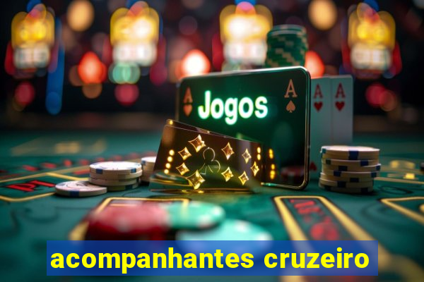 acompanhantes cruzeiro