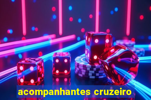 acompanhantes cruzeiro