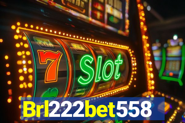 Brl222bet558