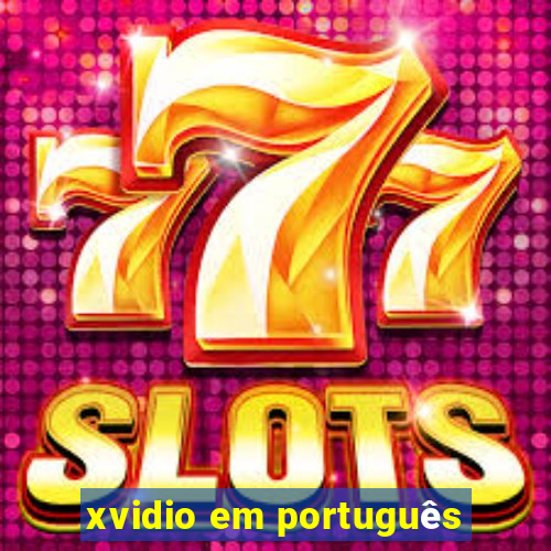 xvidio em português