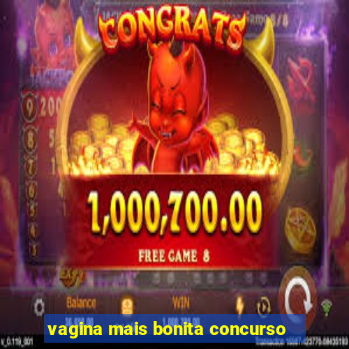 vagina mais bonita concurso