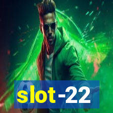 slot-22