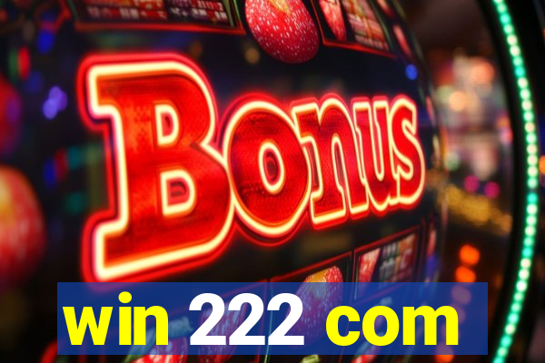 win 222 com