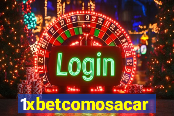 1xbetcomosacar