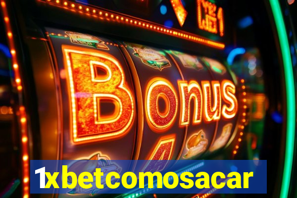 1xbetcomosacar