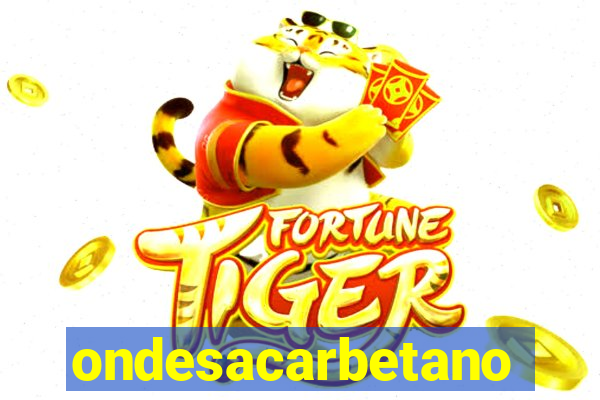 ondesacarbetano