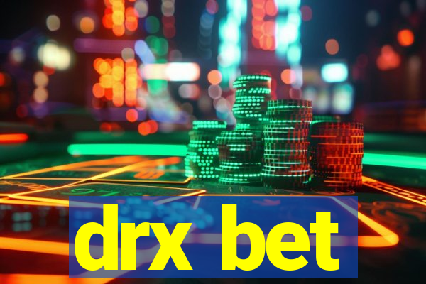 drx bet