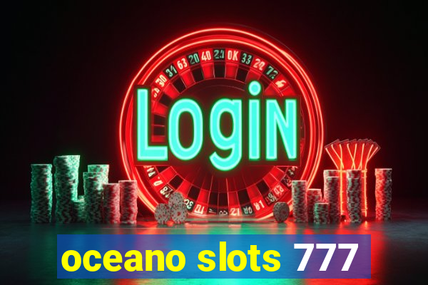 oceano slots 777