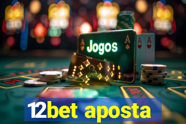 12bet aposta