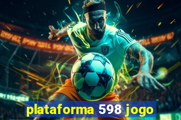 plataforma 598 jogo