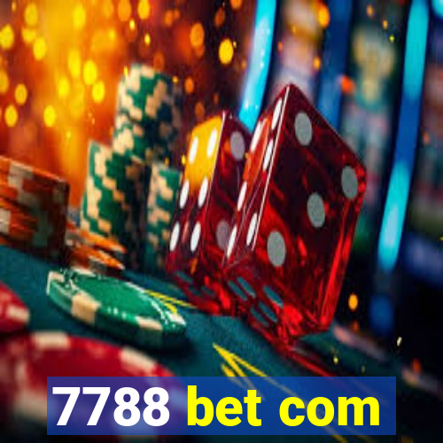 7788 bet com