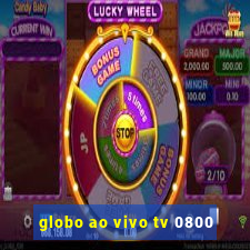 globo ao vivo tv 0800