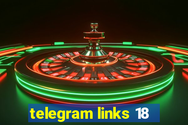 telegram links 18