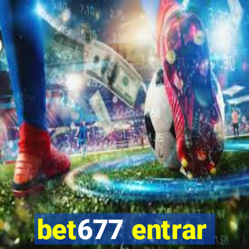 bet677 entrar