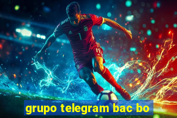 grupo telegram bac bo