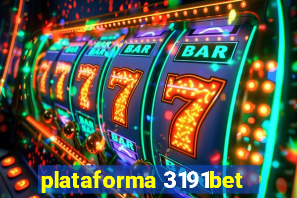 plataforma 3191bet