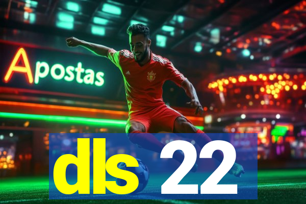 dls 22