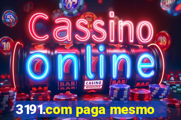 3191.com paga mesmo