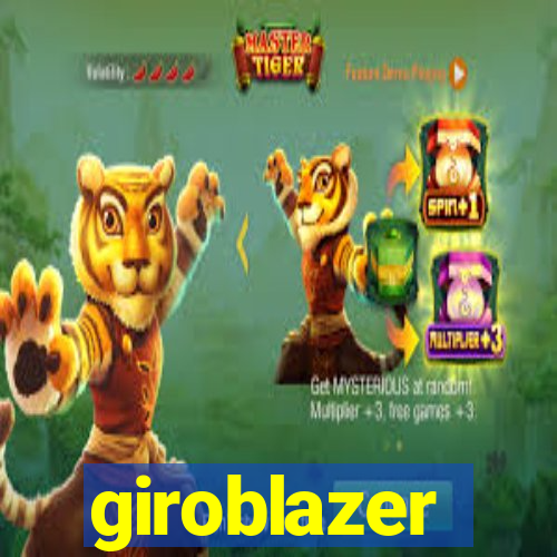 giroblazer