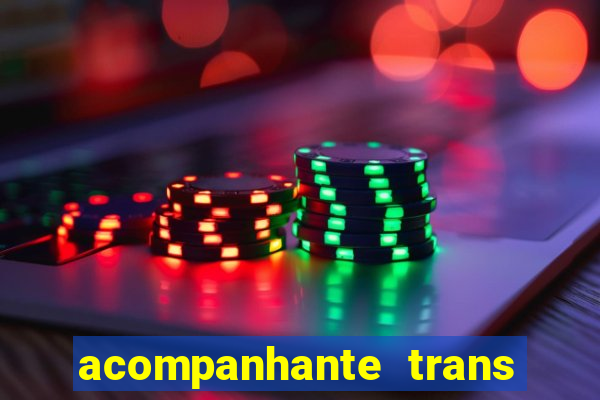 acompanhante trans de santos