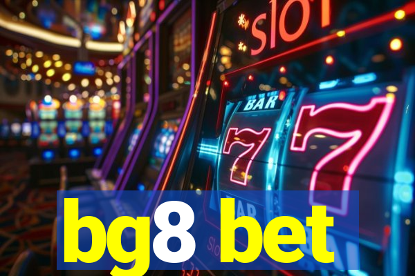 bg8 bet