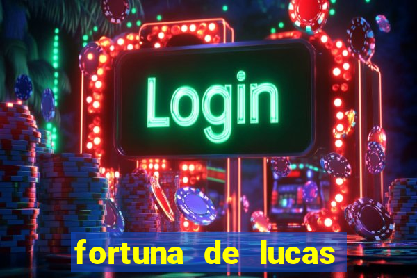 fortuna de lucas lima cantor