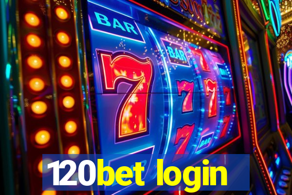 120bet login