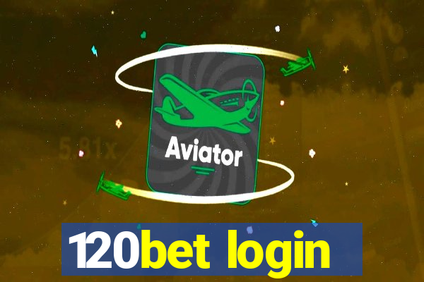 120bet login