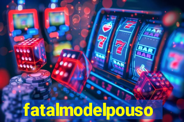 fatalmodelpousoalegre