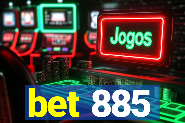 bet 885