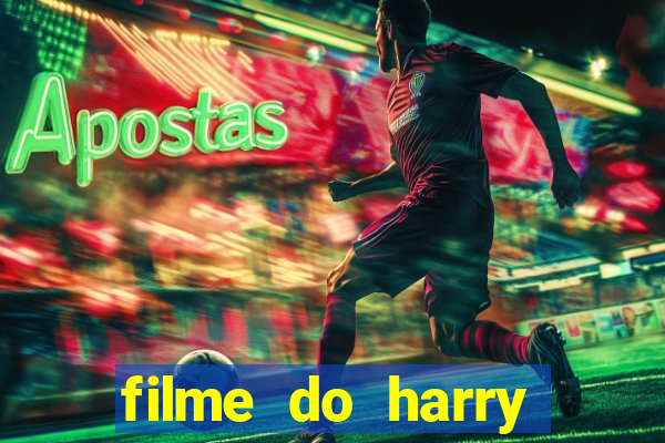 filme do harry potter completo dublado