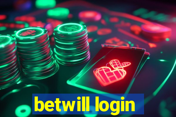 betwill login
