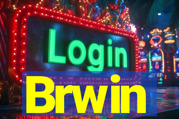 Brwin
