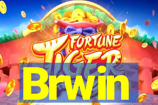 Brwin