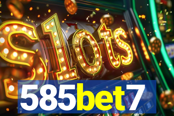 585bet7